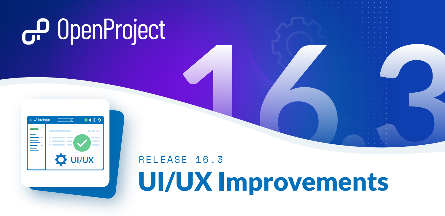 OpenProject Release 16.3 OpenProject Release 16.3