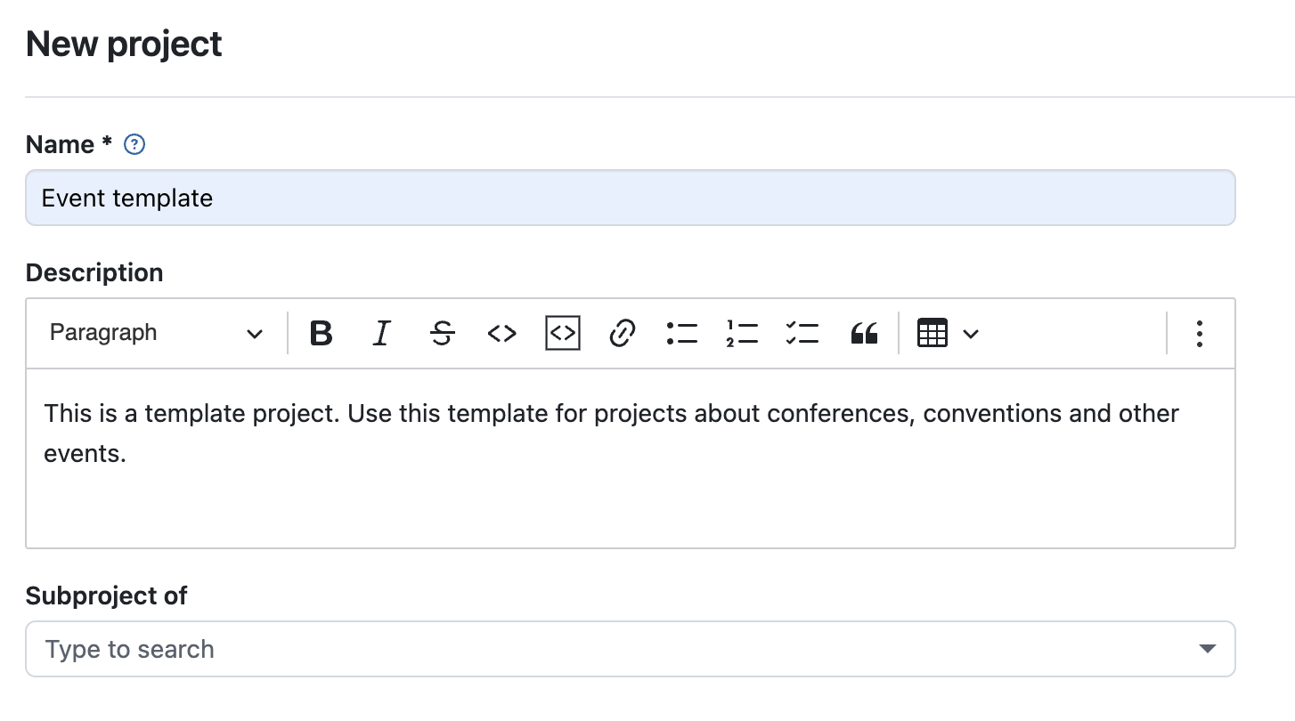 OpenProject project form to fill in with project name - “Event template” in this ecample, plus description and selecting if it’s a subproject of another project