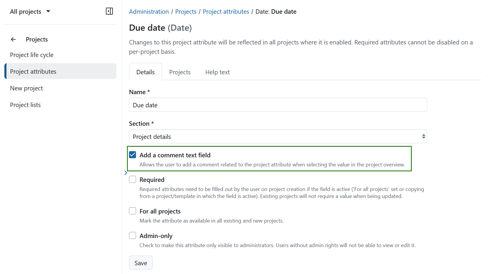 OpenProject administration interface for project attributes showing the option to add a comment text field when configuring a project attribute.