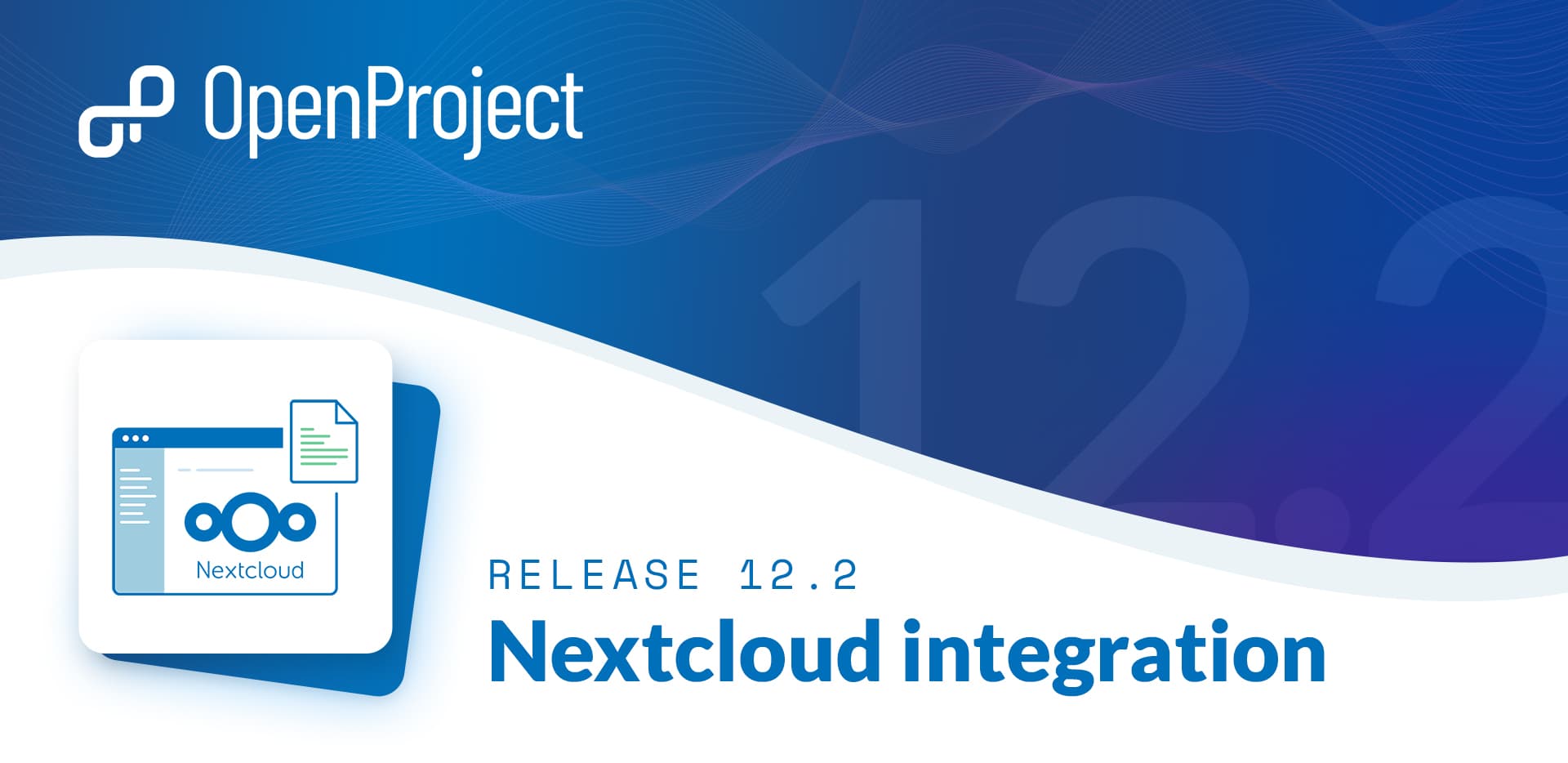 OpenProject 12.2: file management with Nextcloud, improved scheduling and log time for other users