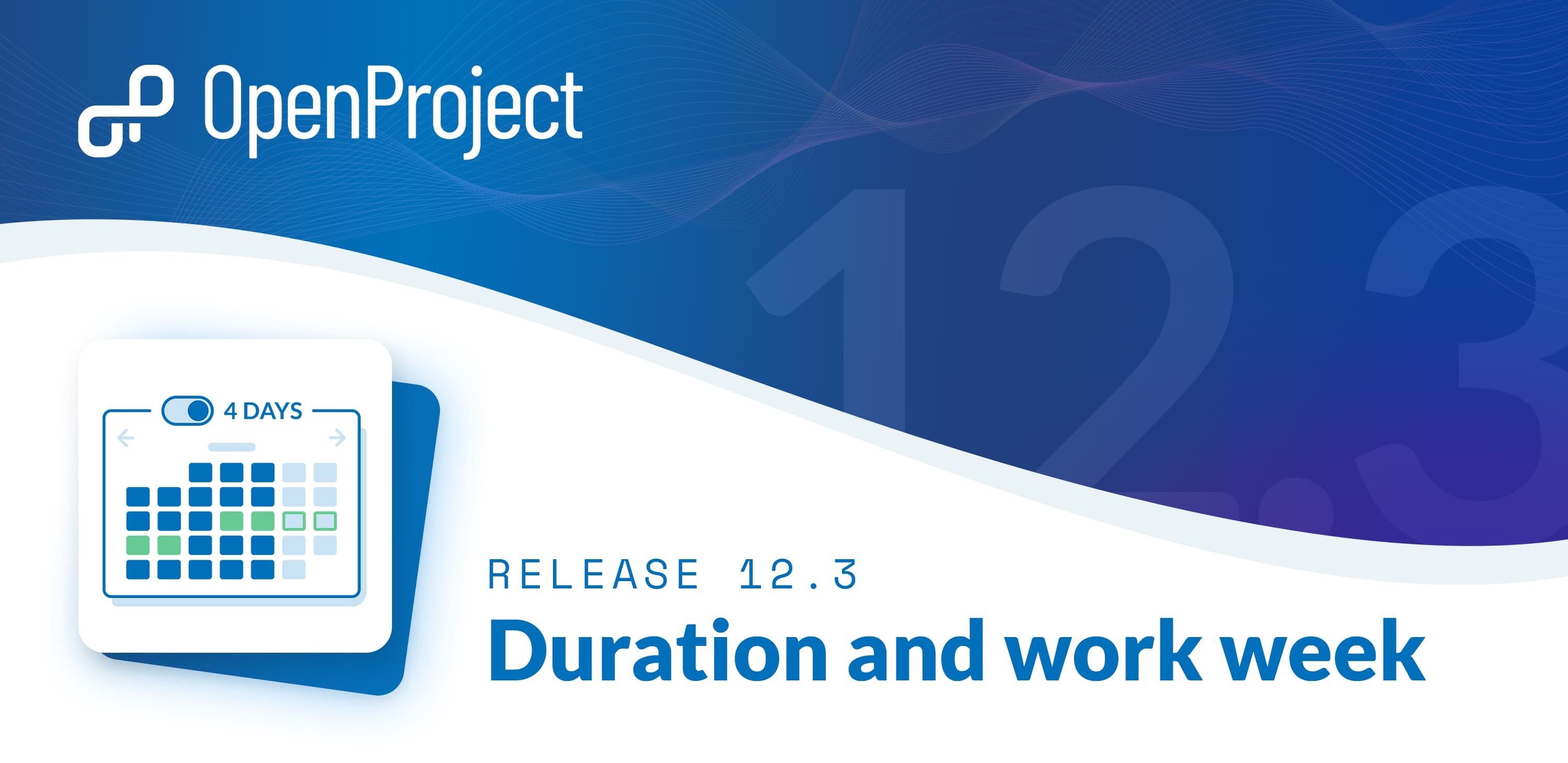 release image 12.3 with calendar showing work package with duration