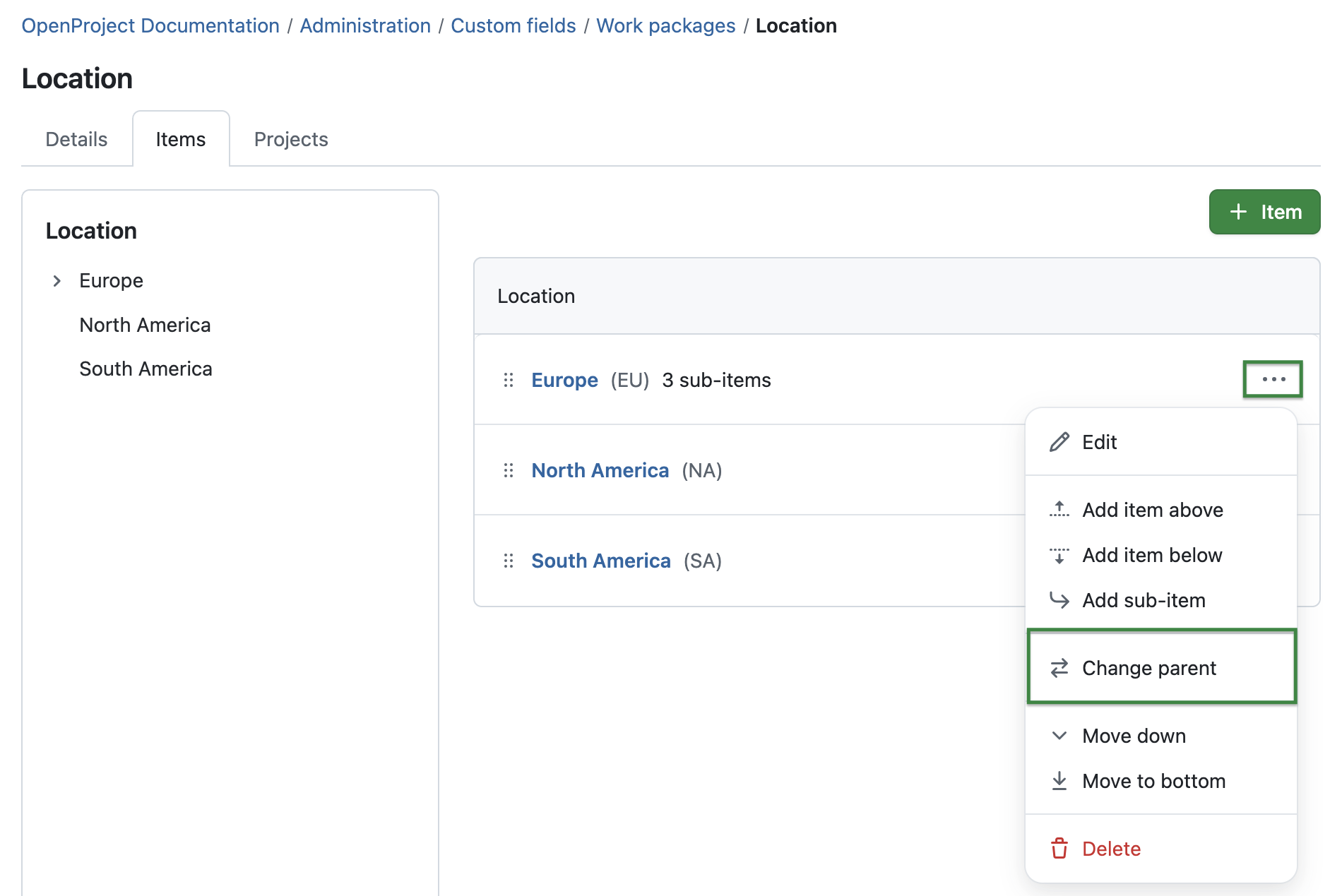 OpenProject 16.6: Custom field type hierarchy in the administration, tab ‘Items’, one item is selected with the ‘More’ menu and the option to change parent is higlighted