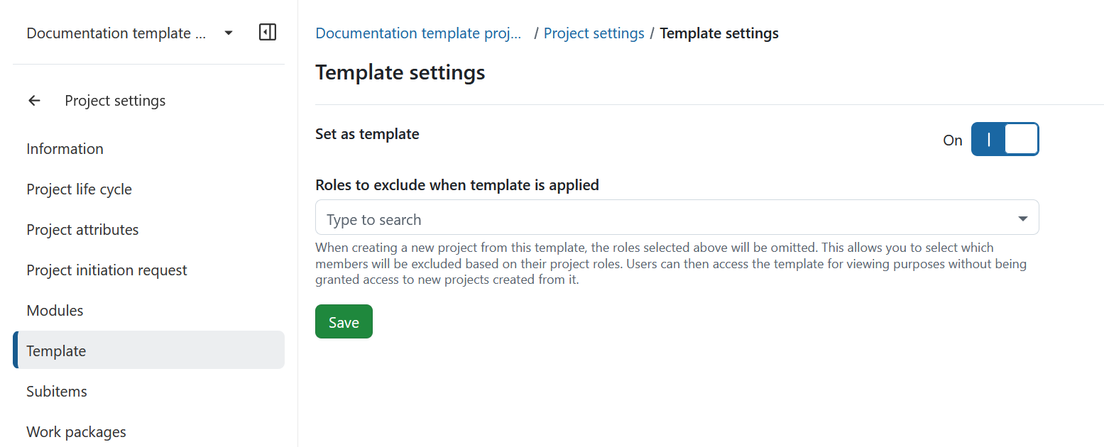 Configuración de plantillas en los ajustes del proyecto de OpenProject, donde se muestran el botón «Establecer como plantilla» y el campo «Roles que se deben excluir al aplicar la plantilla»
