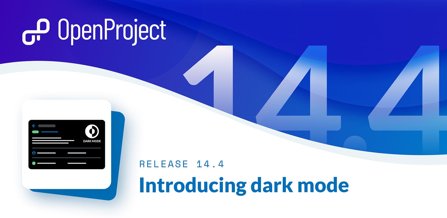 OpenProject 14.4: Dark mode for OpenProject OpenProject 14.4: Dark mode for OpenProject
